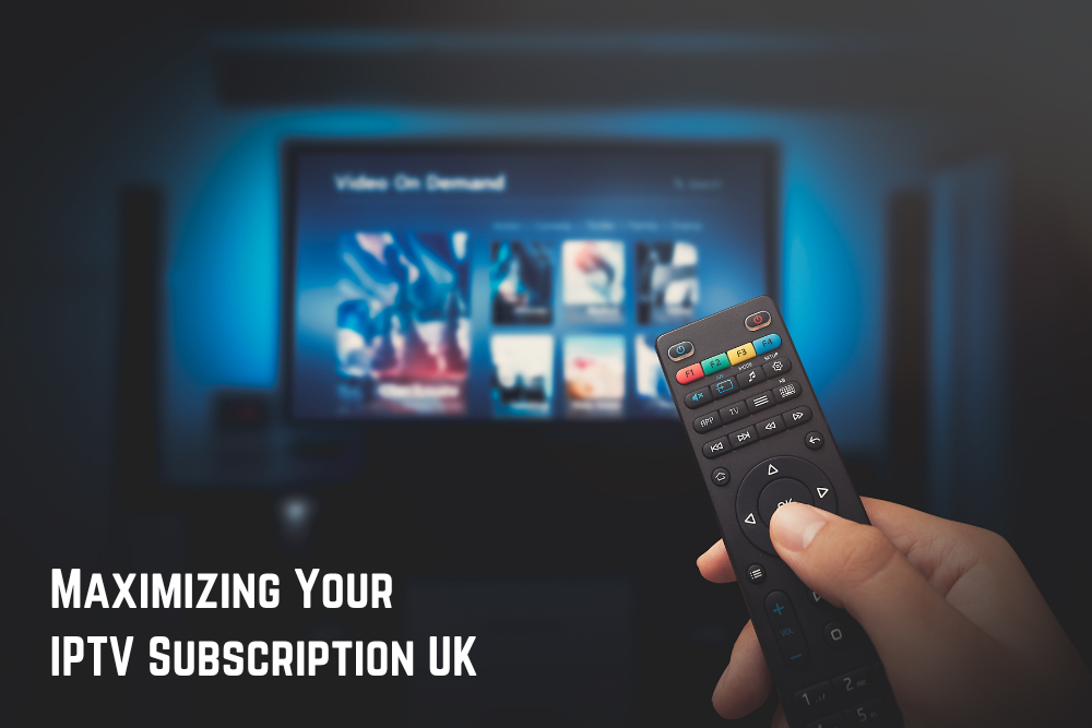 IPTV Subscription UK
